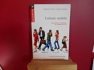 Culture mobile : Les nouvelles pratiques de communication