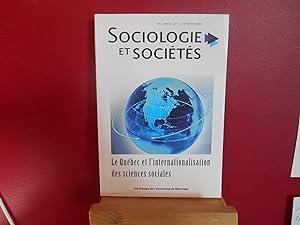 SOCIOLOGIE ET SOCIETES LE QUEBEC ET L'INTERNATIONALISATION DES SCIENCES SOCIALES
