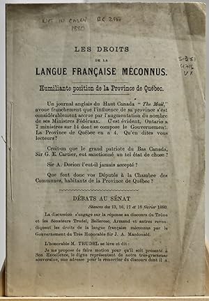 Les droits de la langue française méconnus. Humiliante position de la Province de Québec