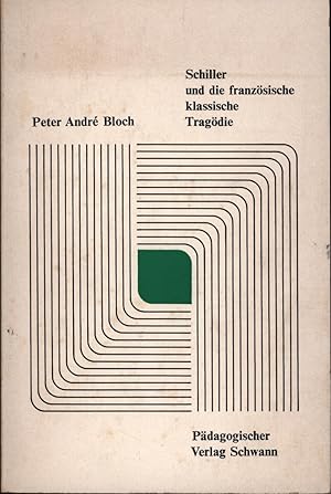 Seller image for Schiller und die franzsische klassische Tragdie,Versuch eines Vergleichs, for sale by Antiquariat Kastanienhof
