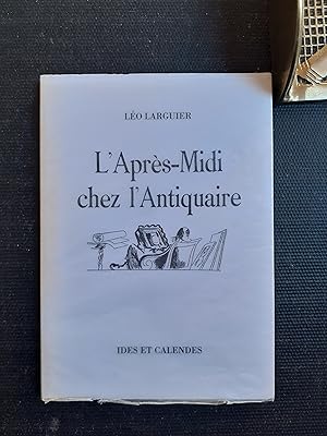 Seller image for L'Aprs-midi chez l'Antiquaire for sale by Librairie de la Garenne