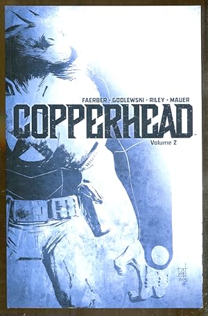 Imagen del vendedor de Copperhead Volume Two a la venta por Dearly Departed Books