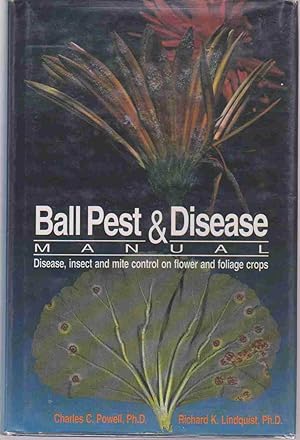 Seller image for BALL PEST AND DISEASE MANUAL for sale by Easton's Books, Inc.