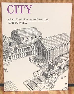 Imagen del vendedor de City: A Story of Roman Planning and Construction a la venta por Dearly Departed Books