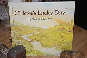 Immagine del venditore per ol' Jake's Lucky Day venduto da Wagon Tongue Books