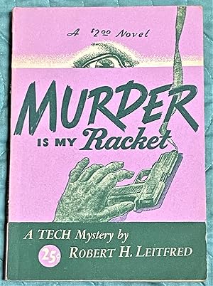 Imagen del vendedor de Murder is My Racket a la venta por My Book Heaven