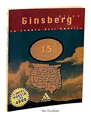 Immagine del venditore per La Caduta Dell'America: Poesie [The Fall of America: Poems of These States 1965-1971 venduto da Idler Fine Books