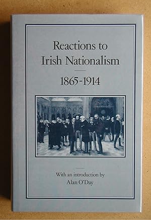 Image du vendeur pour Reactions to Irish Nationalism. mis en vente par N. G. Lawrie Books