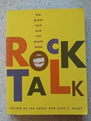 Imagen del vendedor de Rock Talk: The Great Rock and Roll Quote Book a la venta por Shelley's Books