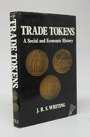 Trade Tokens: A Social and Economic History