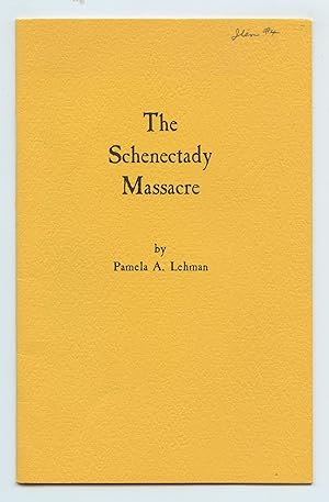 The Schenectady Massacre