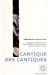 Bild des Verkufers fr Cantique des cantiques [FRENCH LANGUAGE - Soft Cover ] zum Verkauf von booksXpress