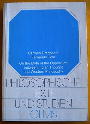 Seller image for On the Myth of the Opposition between Indian Thought and Western Philosophy for sale by Libreria Ninon