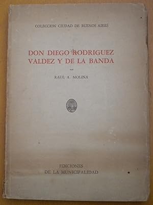 Don Diego Rodríguez Valdéz y de la Banda