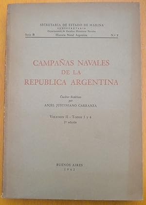 Campañas navales de la República Argentina. Volumen II. Tomos 3 y 4