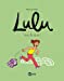 Image du vendeur pour LULU T01 VIVE LA RECRE ! [FRENCH LANGUAGE - No Binding ] mis en vente par booksXpress