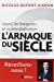 Bild des Verkufers fr L'arnaque du si ¨cle ! (French Edition) [FRENCH LANGUAGE - Soft Cover ] zum Verkauf von booksXpress