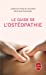 Seller image for Le Guide de l'ostéopathie [FRENCH LANGUAGE - Soft Cover ] for sale by booksXpress