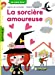 Bild des Verkufers fr LA SORCIERE AMOUREUSE [FRENCH LANGUAGE - Soft Cover ] zum Verkauf von booksXpress