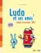 Image du vendeur pour Ludo et ses amis niveau 1 ; 2015 - cahier (French Edition) [FRENCH LANGUAGE - Soft Cover ] mis en vente par booksXpress