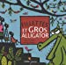 Seller image for Fillettes et gros alligator (French Edition) [FRENCH LANGUAGE - No Binding ] for sale by booksXpress