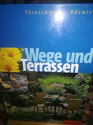 Imagen del vendedor de Wege und Terrassen planen und anlegen a la venta por Verlag Robert Richter