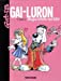 Seller image for Gai-Luron, Tome 8 : Gai-Luron drague comme une bête [FRENCH LANGUAGE - No Binding ] for sale by booksXpress