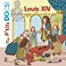 Image du vendeur pour LOUIS XIV [FRENCH LANGUAGE - No Binding ] mis en vente par booksXpress
