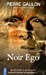 Image du vendeur pour Noir Ego [FRENCH LANGUAGE - Soft Cover ] mis en vente par booksXpress