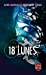 Seller image for 18 Lunes (Sublimes Créatures tome 3) [FRENCH LANGUAGE - Soft Cover ] for sale by booksXpress
