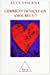 Bild des Verkufers fr Comment devient-on amoureux ? (French Edition) [FRENCH LANGUAGE - Soft Cover ] zum Verkauf von booksXpress
