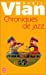 Seller image for Chroniques De Jazz (Le Livre de Poche) (French Edition) [FRENCH LANGUAGE] Mass Market Paperback for sale by booksXpress
