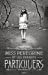 Seller image for Miss Peregrine et les enfants particuliers - tome 1 (édition avec la couverture du film) [FRENCH LANGUAGE - Soft Cover ] for sale by booksXpress