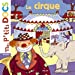 Bild des Verkufers fr Mes P'tits Docs: Le Cirque (French Edition) [FRENCH LANGUAGE - No Binding ] zum Verkauf von booksXpress