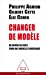 Imagen del vendedor de Changer de modèle: De nouvelles idées pour une nouvelle croissance [FRENCH LANGUAGE - Soft Cover ] a la venta por booksXpress