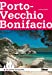 Image du vendeur pour Porto-Vecchio et Bonifaccio [FRENCH LANGUAGE - Soft Cover ] mis en vente par booksXpress