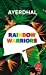 Bild des Verkufers fr Rainbows warriors [FRENCH LANGUAGE - Soft Cover ] zum Verkauf von booksXpress