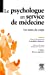 Imagen del vendedor de Le psychologue en service de m ©decine (French Edition) [FRENCH LANGUAGE - Soft Cover ] a la venta por booksXpress