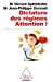 Seller image for Dictature des r ©gimes (French Edition) [FRENCH LANGUAGE - Soft Cover ] for sale by booksXpress