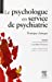 Imagen del vendedor de Le psychologue en service de psychiatrie [FRENCH LANGUAGE - Soft Cover ] a la venta por booksXpress