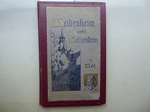 Bild des Verkufers fr Die Industrie- und Oberamtsstadt Heidenheim nebst dem Schlo Hellenstein in der Vergangenheit und Gegenwart. I. Teil: Chronik von dem halben Jahrtausend 1300 - 1800. Mit ber 40 Abbildungen. Verfasst und im Selbstverlag herausgegebe n von K. K. Meck, Lehrer In Heidenheim. zum Verkauf von Antiquariat Heinzelmnnchen