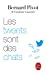 Image du vendeur pour Les Tweets sont des chats [FRENCH LANGUAGE - Soft Cover ] mis en vente par booksXpress