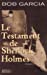 Image du vendeur pour Le testament de Sherlock Holmes (French Edition) [FRENCH LANGUAGE - Soft Cover ] mis en vente par booksXpress