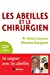 Image du vendeur pour Les Abeilles et le Chirurgien Ned [FRENCH LANGUAGE - Soft Cover ] mis en vente par booksXpress