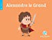 Bild des Verkufers fr Alexandre le Grand (Hist.Jeunesse) [FRENCH LANGUAGE - Soft Cover ] zum Verkauf von booksXpress