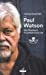 Immagine del venditore per Paul Watson : Sea Shepherd, le combat d'une vie [FRENCH LANGUAGE - Soft Cover ] venduto da booksXpress