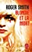 Seller image for Blondie et la mort [FRENCH LANGUAGE - Soft Cover ] for sale by booksXpress