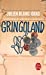 Seller image for Gringoland [FRENCH LANGUAGE - Soft Cover ] for sale by booksXpress