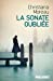 Image du vendeur pour La Sonate oubliée [FRENCH LANGUAGE - Soft Cover ] mis en vente par booksXpress