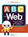 Seller image for L'abc du web [FRENCH LANGUAGE] Board book for sale by booksXpress